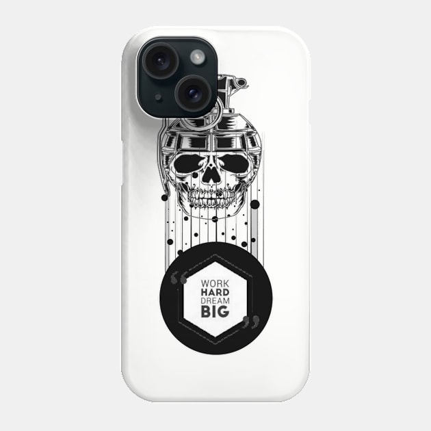 Work hard Dream big Phone Case by joshsmith