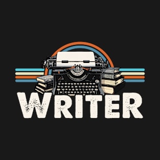 Writing Writer Retro Journalist Novelist Publisher T-Shirt