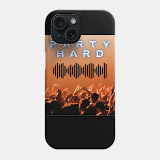 Party Hard Phone Case