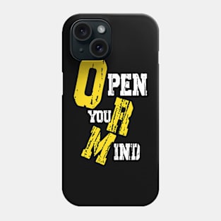 Open Your Mind Quality T-Shirt Phone Case