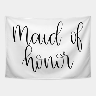 Maid of Honor Gift - Black Script Lettering Tapestry