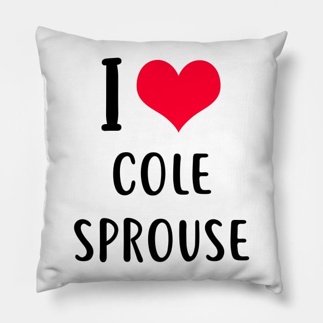 i love cole sprouse Pillow by planetary