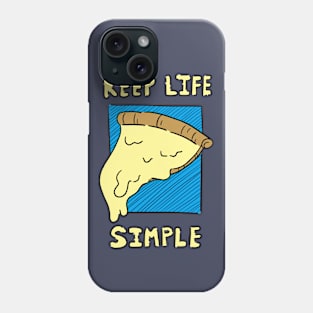 Keep Life Simple Phone Case