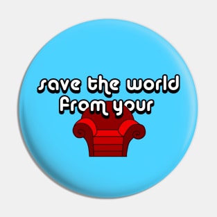 Save the world Pin