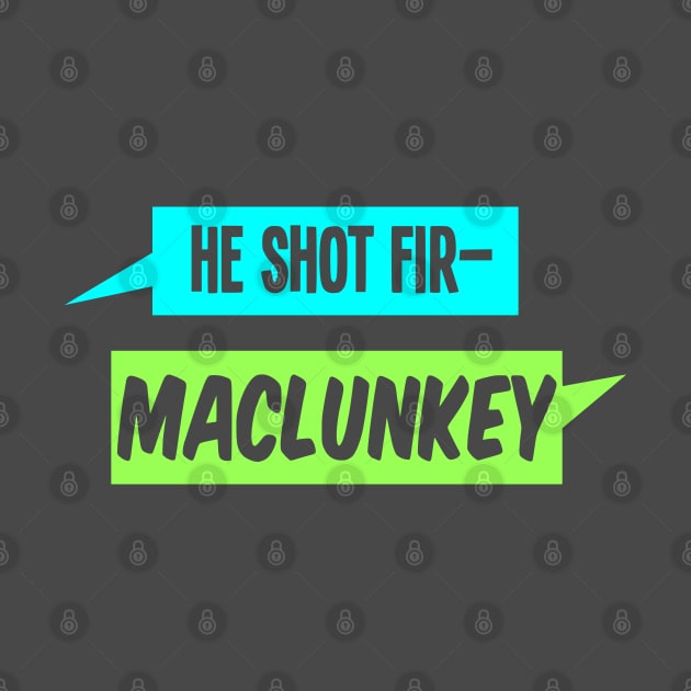 MACLUNKEY by SeeScotty