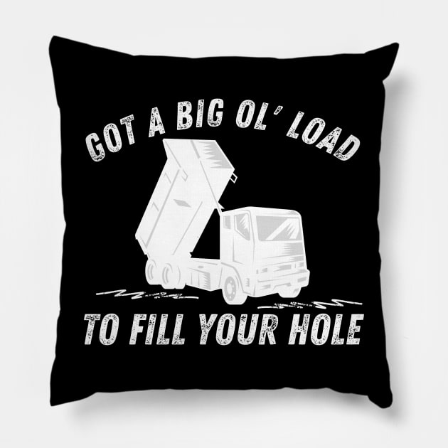 Big Ol Load to Fill Your Hole Paver Asphalt Concrete Pillow by MalibuSun