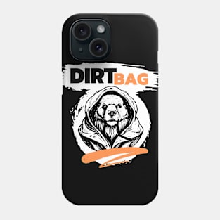 Dirt Bag Dog Phone Case