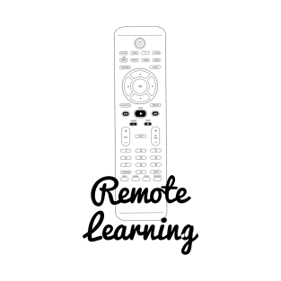 Remote Learning T-Shirt