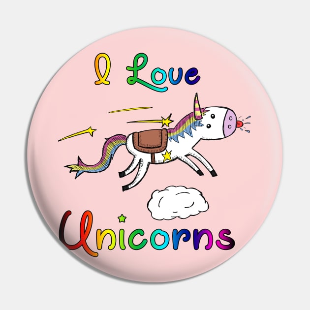 I Love Unicorns Pin by dankdesigns