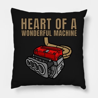 Heart of a wonderful machine Pillow