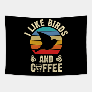 I like Birds and Coffee Funny Vintage Retro Birds Lovers Tapestry