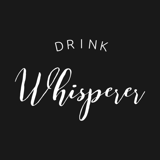 Disover Drink Whisperer - Bartender Funny - T-Shirt