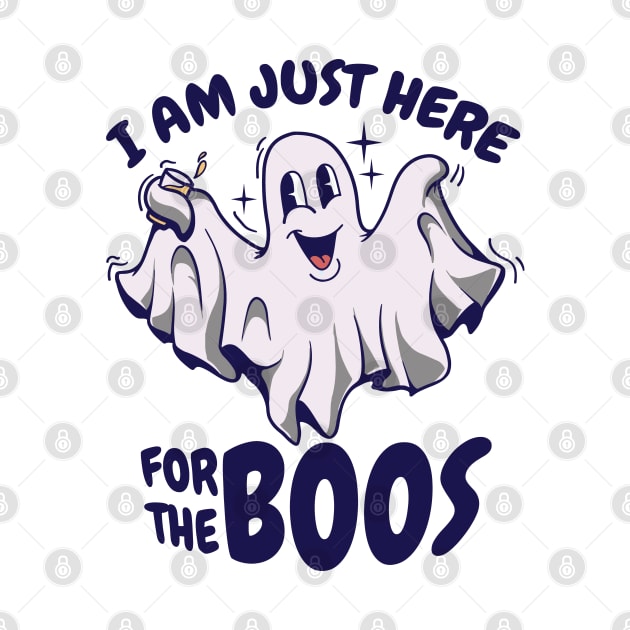 Funny Halloween Ghost says I'm Just Here For The Boos by Graphic Duster