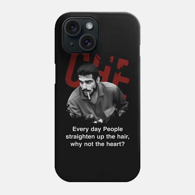 CHE Guevaras wisdom Phone Case by BAJAJU