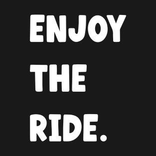 Onewheel Enjoy the ride T-Shirt