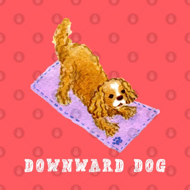 Downward Dog Cavalier King Charles Spaniel by Cavalier Gifts