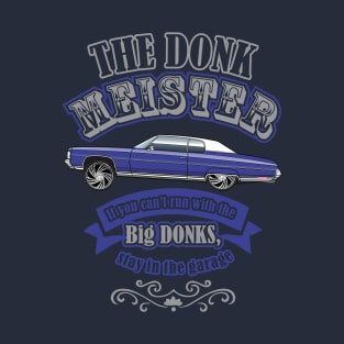 DONK MEISTER - DMDBG T-Shirt