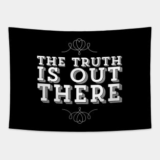 The Truth Is Out There X Files Quote Tapestry