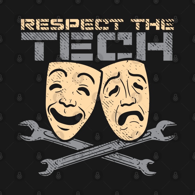 Respect The Tech by maxdax