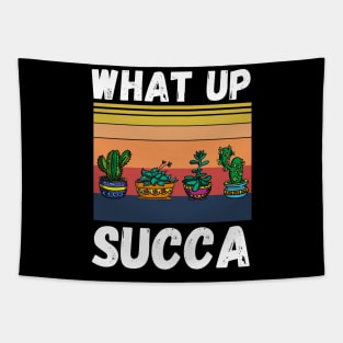 What Up Succa? Funny Succulent Cactus Tapestry