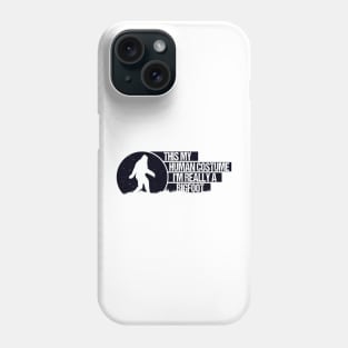 Bigfoot Believer Phone Case