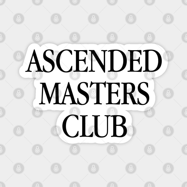 Ascended Masters Club - B Magnet by souloff