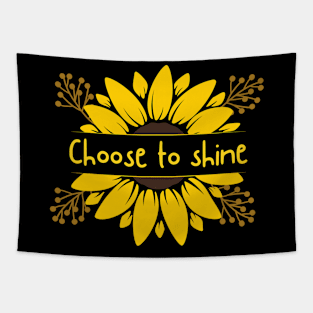 Choose to shine Tapestry