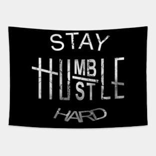 Always stay humble and kind Tapestry