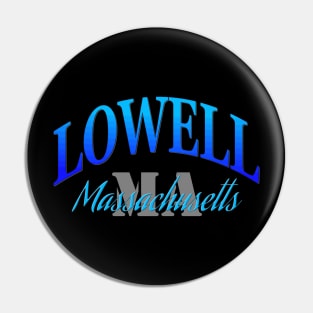 City Pride: Lowell, Massachusetts Pin