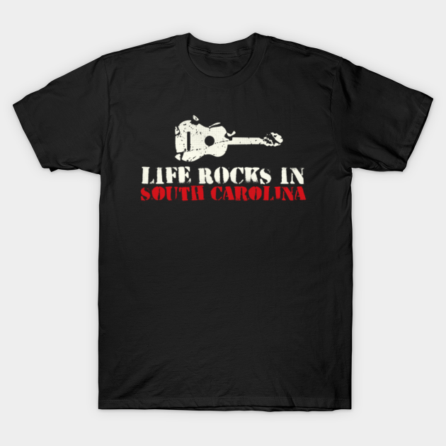 Discover South Carolina - SC Rocks Life - South Carolina - T-Shirt