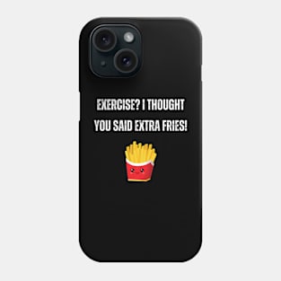 Exercise Fries Food Joke Phone Case