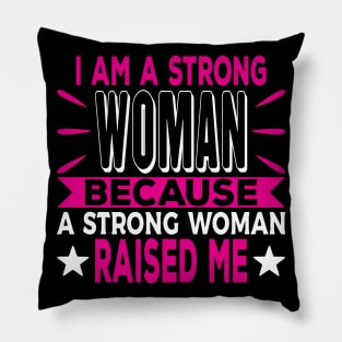 I Am A Strong Woman Inspirational Quote Typogarphy Pillow