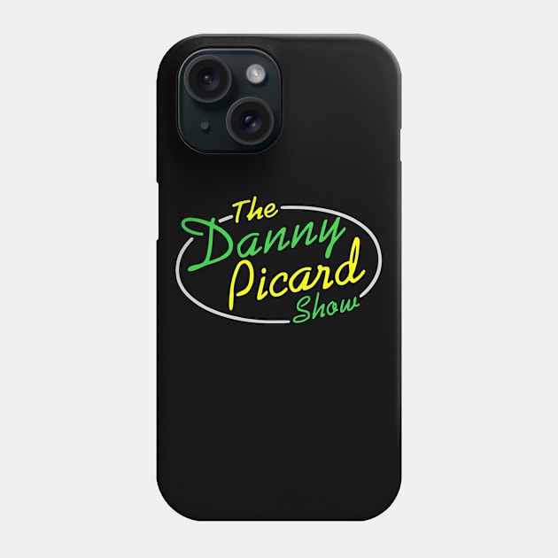 THE DANNY PICARD SHOW Phone Case by Danny Picard