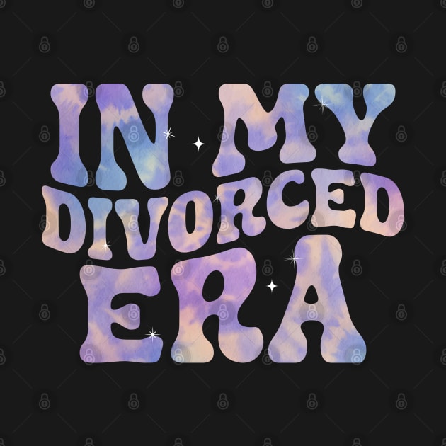 In My Divorced Era Funny Divorce Party Support Divorce Squad by abdelmalik.m95@hotmail.com