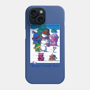 "Snow" Much Fun! Blue Text Phone Case