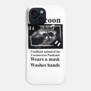 Raccoon ... Phone Case