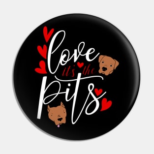 Pit Bull Love Valentine Day Shirt Pit Bull Mom Pit Bull Tee Pin