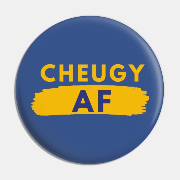 Cheugy AF - Millennial Gen Z Fashion Pin by RecoveryTees