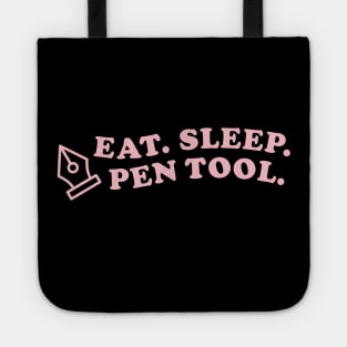 Eat sleep pen tool designer Tote