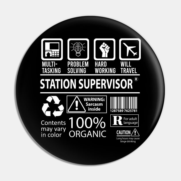 Station Supervisor T Shirt - MultiTasking Certified Job Gift Item Tee Pin by Aquastal