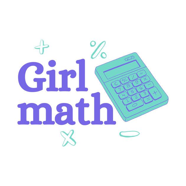 Girl math by hrose524
