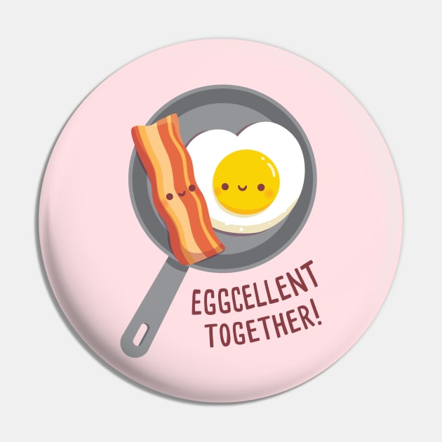 Cute Bacon and Egg Eggcellent Together Funny Pin by rustydoodle