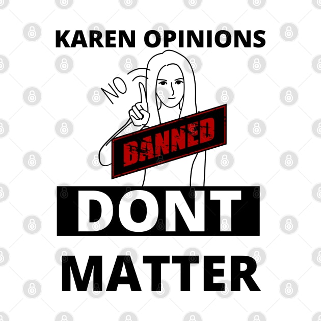 Karen opinions are banned here by TheContactor