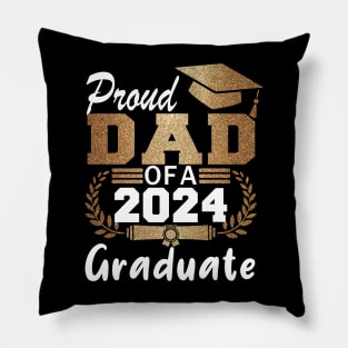 Proud Dad of a 2024 Graduate Class of 2024 Senior Pillow