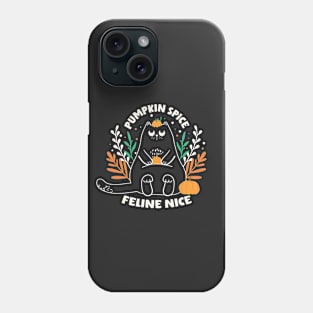 Pumpkin Spice Feline Nice Phone Case