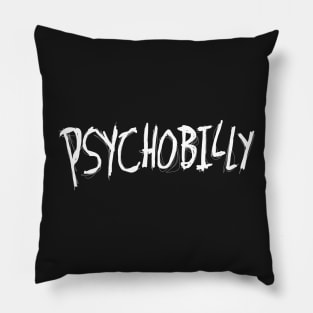 Dark and Gritty PSYCHOBILLY sketch font text v.2 Pillow