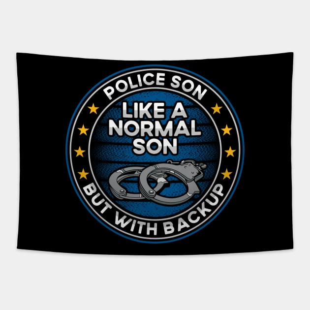 Police Son Like a Normal Son But With Backup Tapestry by RadStar