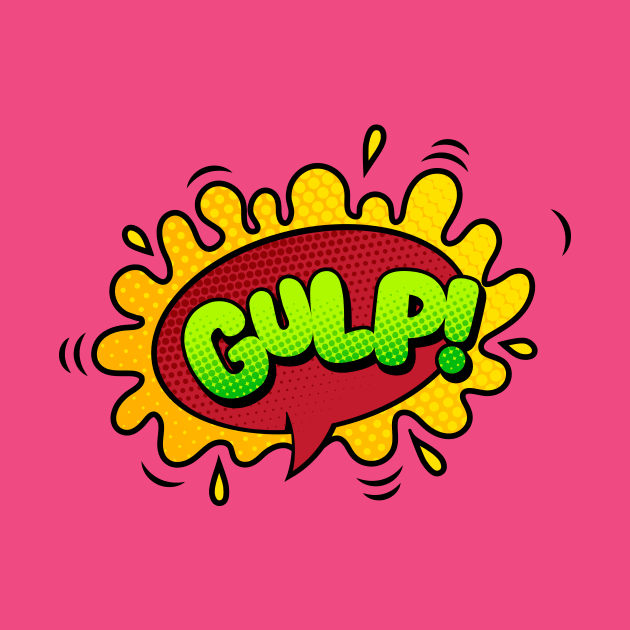 Gulp Comic Book Text by JunkyDotCom