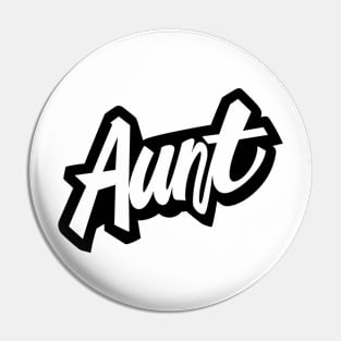 Aunt Graffiti Style Pin