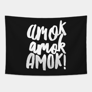 Amok Amok Amok! (white) Tapestry